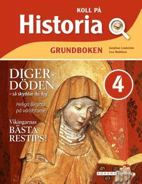Jonathan Lindström, Elisabeth Wahlbom - Koll på Historia 4 Grundbok, upplaga 3, Häftad