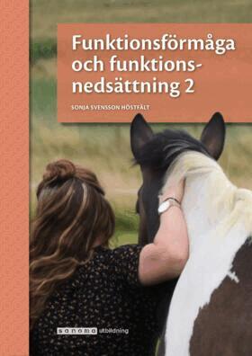 Sonja Svensson Höstfält - Funktionsförmåga och funktionsnedsättning 2, Häftad