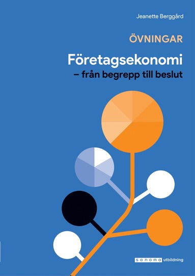 bokomslag Företagsekonomi - från begrepp till beslut. Övn.bok uppl 8