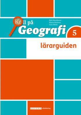 bokomslag Koll på Geografi 5 Lärarguide, upplaga 3