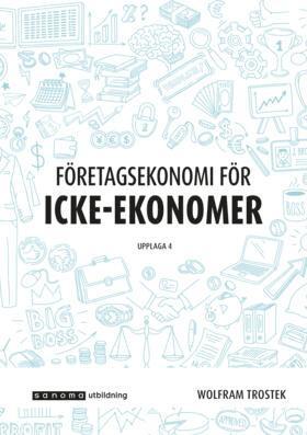 bokomslag Företagsekonomi för icke-ekonomer faktabok, upplaga 4