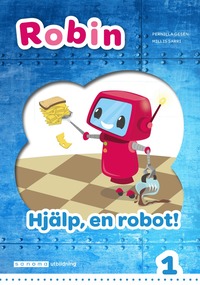 bokomslag Robin åk 1 Läsebok vit Hjälp, en robot!