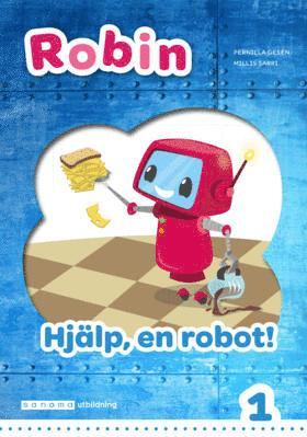 Robin åk 1 Läsebok vit Hjälp, en robot! 1