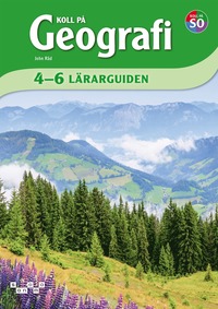 bokomslag Koll på Geografi 4-6 Lärarguiden