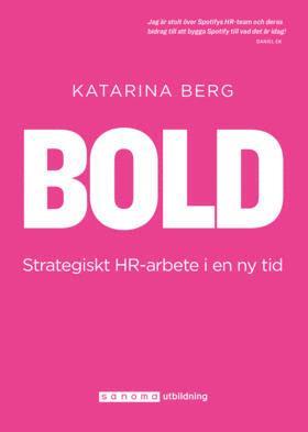 bokomslag BOLD - strategiskt HR-arbete i en ny tid