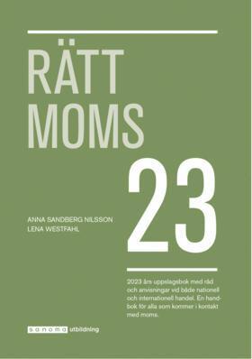 Anna Sandberg Nilsson, Lena Westfahl - Rätt Moms 2023, Häftad