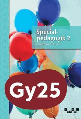 Sonja Svensson Höstfält - Specialpedagogik 2, upplaga 2, Häftad