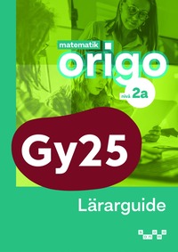 bokomslag Matematik Origo nivå 2a Lärarguide