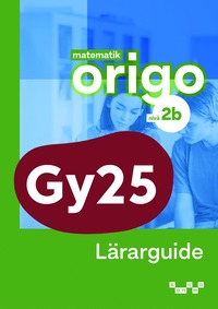 bokomslag Matematik Origo nivå 2b Lärarguide