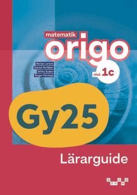 Niclas Larson, Daniel Dufåker, Attila Szabo, Roger Fermsjö - Matematik Origo nivå 1c Lärarguide, Häftad