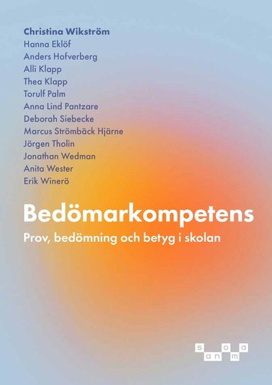 bokomslag Bedömarkompetens - Prov, bedömning och betyg i skolan