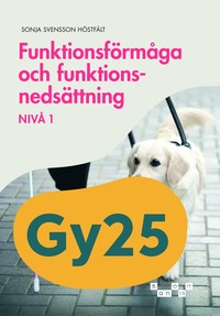 bokomslag Funktionsförmåga och funktionsnedsättning, nivå 1