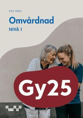 Kjell Hjelm - Omvårdnad, nivå 1, Häftad