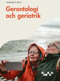 bokomslag Gerontologi och geriatrik