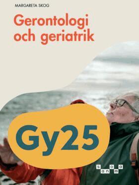 Margareta Skog - Gerontologi och geriatrik, Häftad