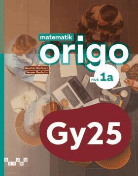 Verner Gerholm, Kerstin Olofsson - Matematik Origo nivå 1a, Häftad
