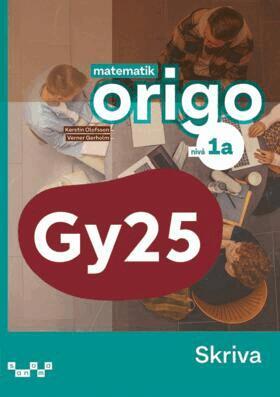 Verner Gerholm, Kerstin Olofsson - Matematik Origo nivå 1a Skriva, Häftad