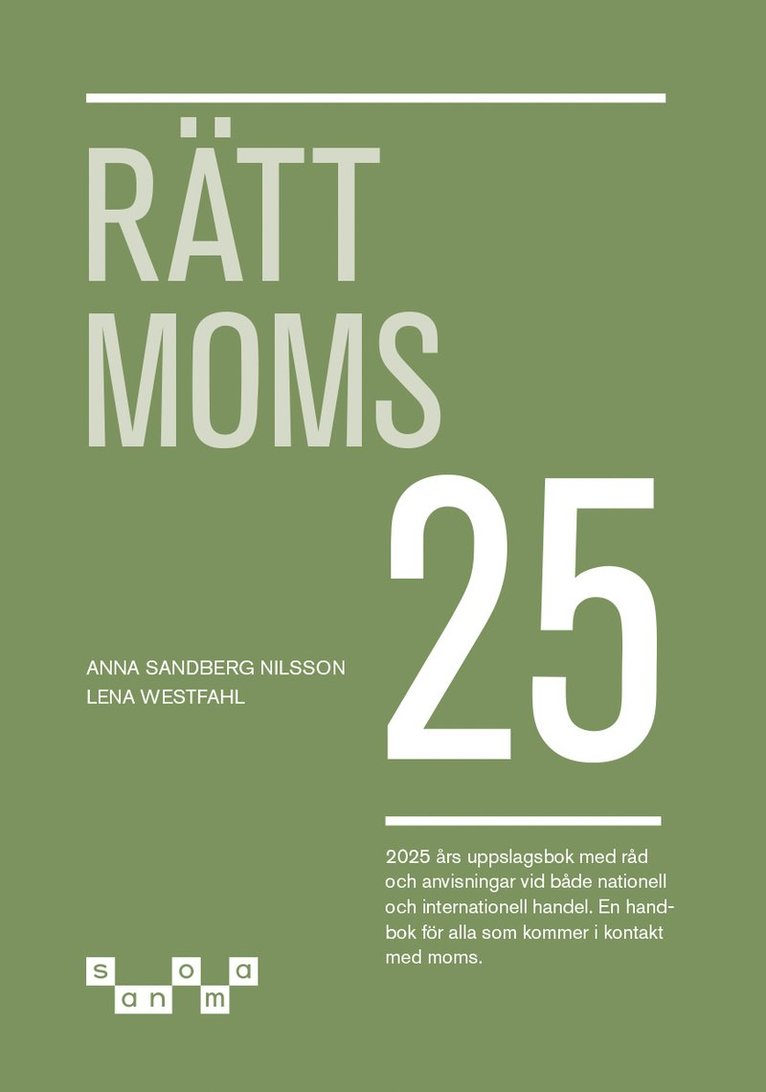 Lena Westfahl, Anna Sandberg Nilsson - Rätt Moms 2025, Häftad