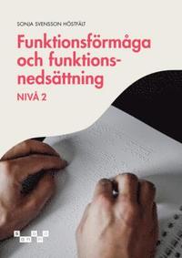 bokomslag Funktionsförmåga och funktionsnedsättning, nivå 2