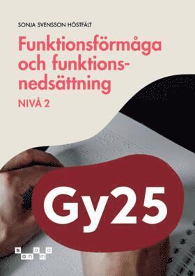 Funktionsförmåga och funktionsnedsättning, nivå 2