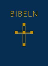 bokomslag Bibeln blå : Bibelkommissionens översättning : noter, parallellhänvisningar, uppslagsdel