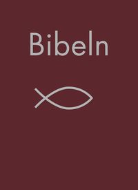 bokomslag Bibeln vinröd : Bibelkommissionens översättning : noter, parallellhänvisningar, uppslagsdel