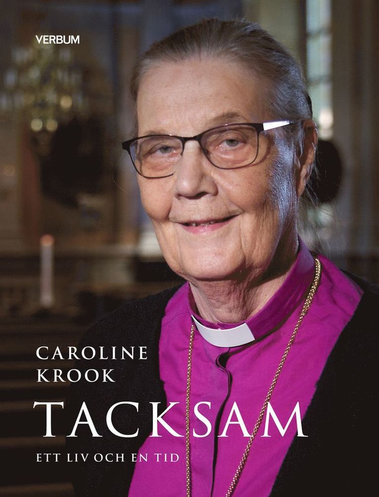 Tacksam : ett liv och en tid