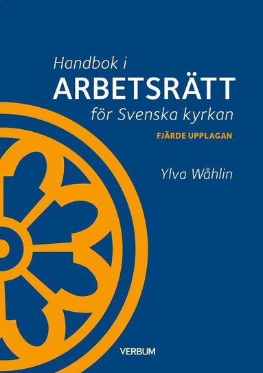 Ylva Wåhlin - Handbok i arbetsrätt för Svenska kyrkan, Häftad