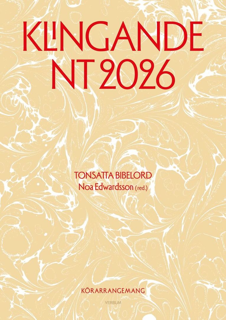 Noa Edwardsson - Klingande NT 2026 - tonsatta bibelord - kör, Häftad. Tillgänglighet: Kommande