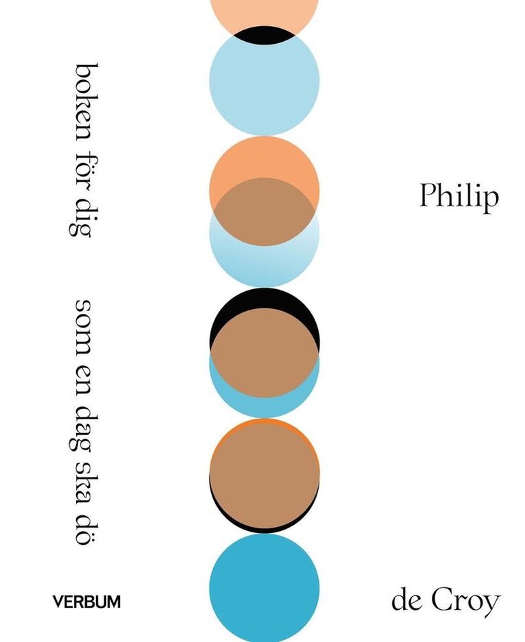 Philip de Croy - Boken för dig som en dag ska dö, Häftad