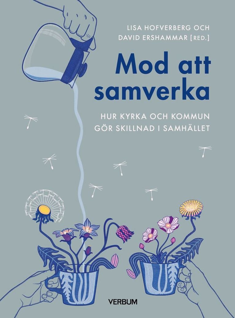 Mod att samverka : hur kyrka och kommun gör skillnad tillsammans, Häftad