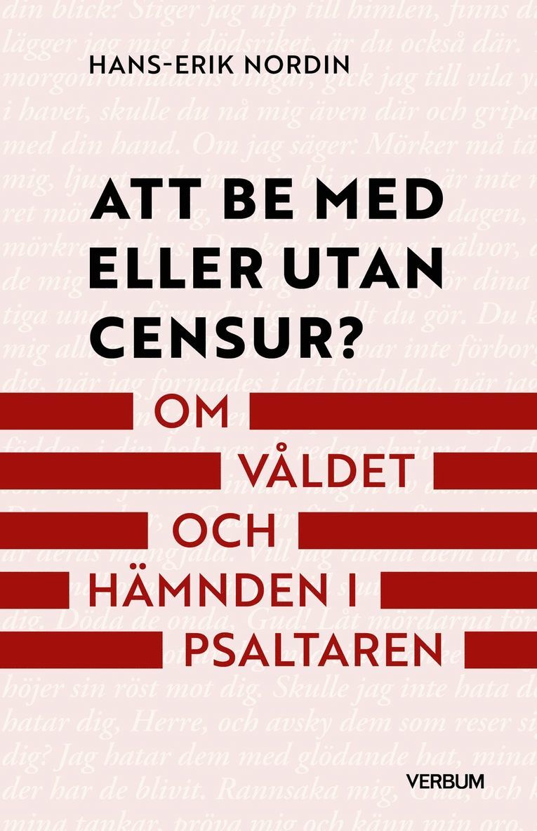 Att be med eller utan censur? : Om våldet och hämnden i Psaltaren