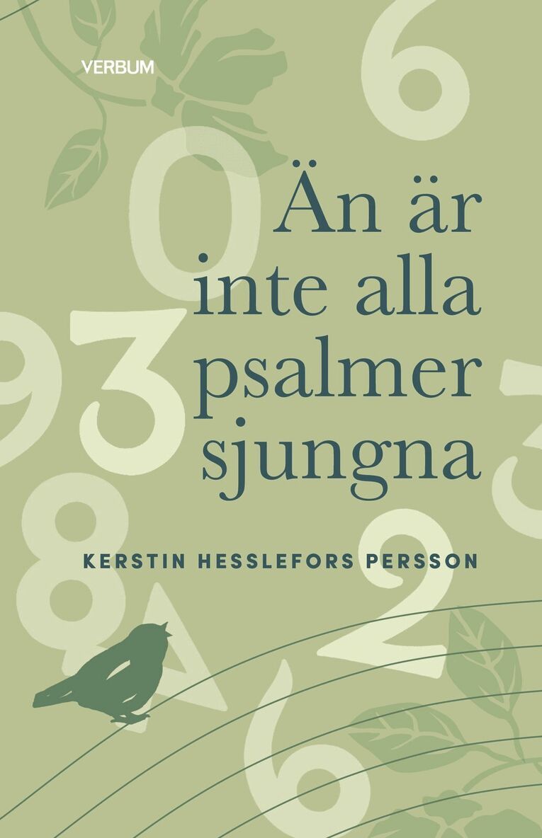 Kerstin Hesslefors Persson - Än är inte alla psalmer sjungna, Häftad. Tillgänglighet: Kommande