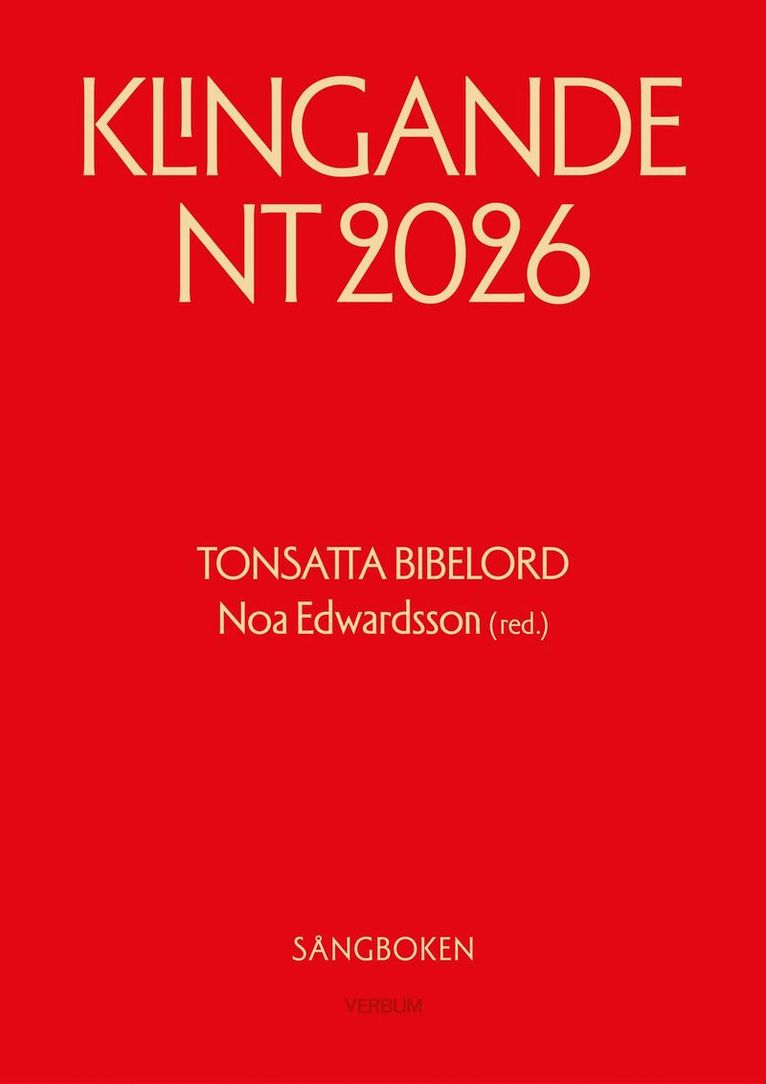 Noa Edwardsson - Klingande NT 2026 - tonsatta bibelord - sångbok, Häftad. Tillgänglighet: Kommande