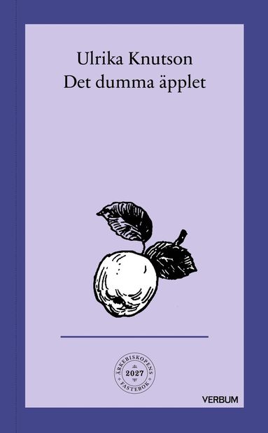 Ulrika Knutson - Det dumma äpplet, Häftad
