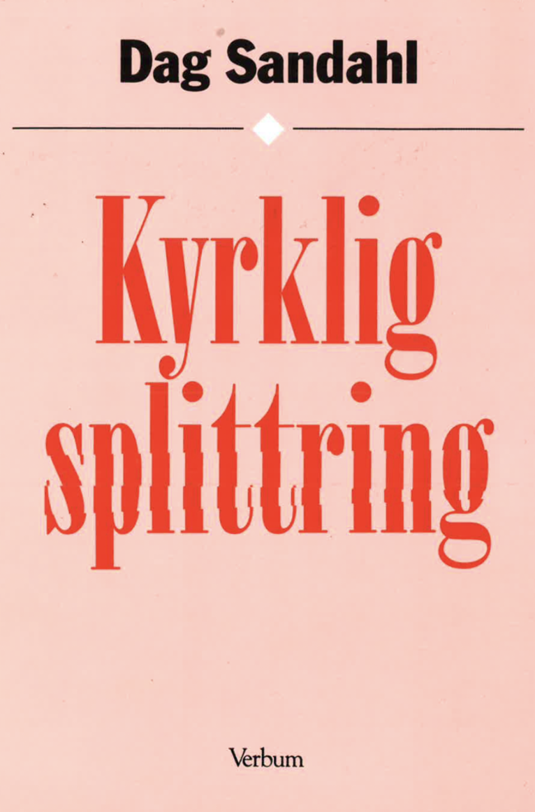 Kyrklig splittring : Studier kring debatten om kvinnliga präster i Svenska kyrkan samt bibliografi 1905 - juli 1990