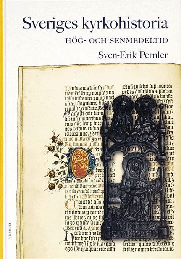 Sven-Erik Pernler - Sveriges kyrkohistoria. 2, Hög- och senmedeltid, Inbunden