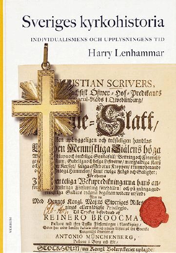 Harry Lenhammar - Sveriges kyrkohistoria. 5, Individualismens och upplysningens tid, Inbunden