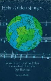 Hela världen sjunger, Inbunden