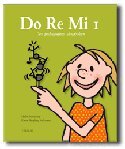 Do Re Mi 1 : den pedagogiska sångboken, Häftad