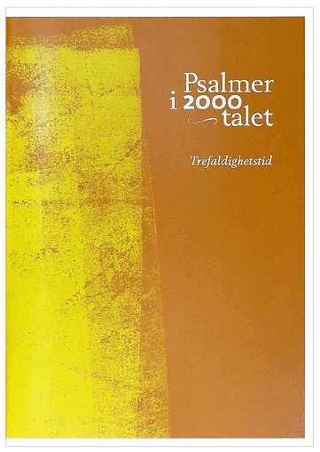 Psalmer i 2000-talet : trefaldighetstid, Häftad