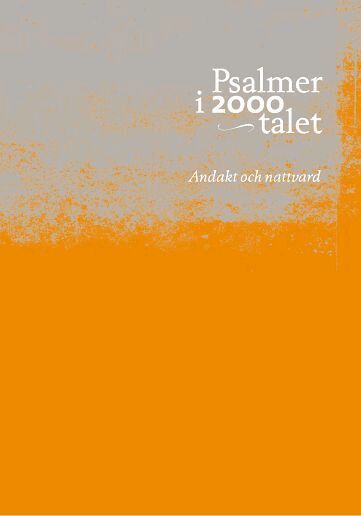 Psalmer i 2000-talet : andakt och nattvard, Häftad