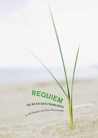 bokomslag Requiem Nu är en dag framliden, körpartitur