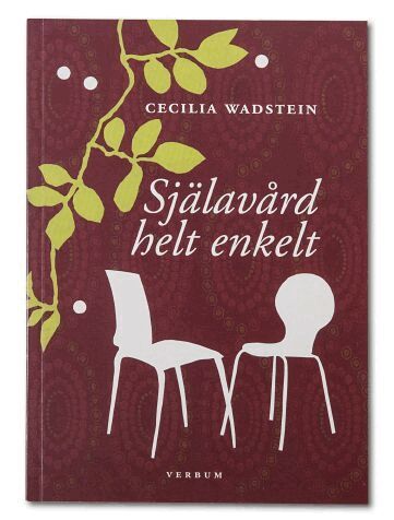 Cecilia Wadstein - Själavård helt enkelt, Häftad