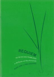Requiem Nu är en dag framliden, flöjt, fiol 1, fiol 2, Häftad