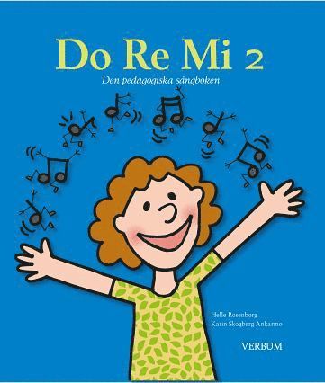 Do Re Mi : den pedagogiska sångboken. 2 1