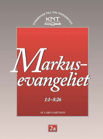 Markusevangeliet 1:1 - 8:26
