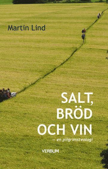 bokomslag Salt, bröd och vin