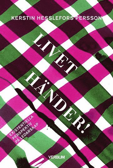 Livet händer!