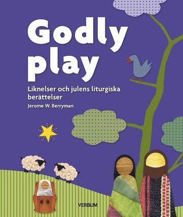 Godly play - Liknelser och julens liturgiska berättelser 1